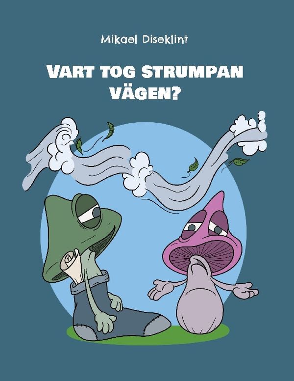 Vart tog strumpan vägen? | 1:a upplagan