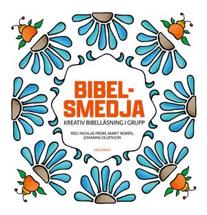 Bibelsmedja - kreativ bibelläsning i grupp