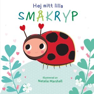 Hej mitt lilla småkryp | 1:a upplagan