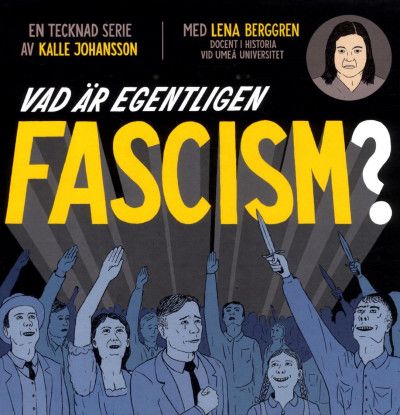 Vad är egentligen fascism? | 1:a upplagan