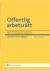 Offentlig arbetsrätt : en kommentar till lagreglerna om statlig och kommunal anställning