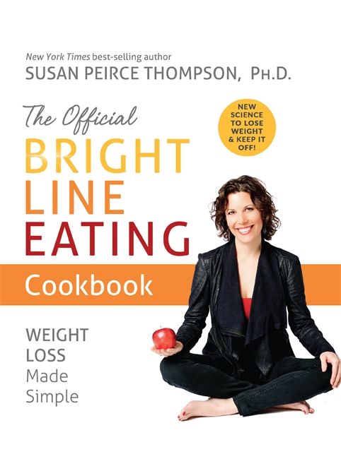 The Official Bright Line Eating Cookbook | 0:e upplagan