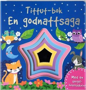 Tittut-bok : en godnattsaga | 1:a upplagan