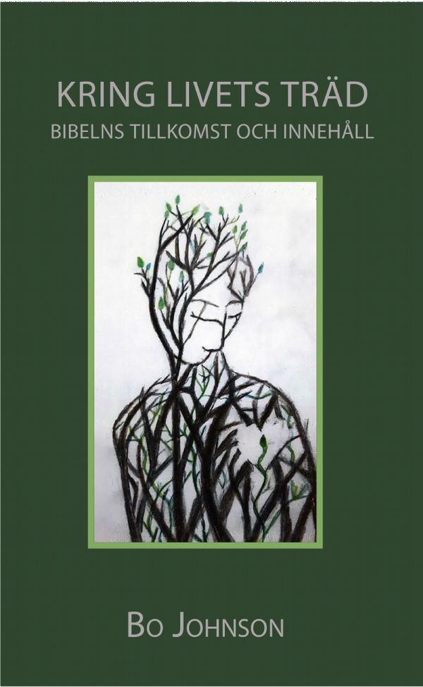 Kring livets träd. Bibelns tillkomst och innehåll | 1:a upplagan