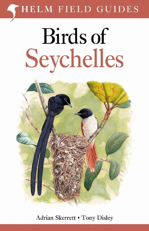 Field Guide to Birds of Seychelles | 2:a upplagan