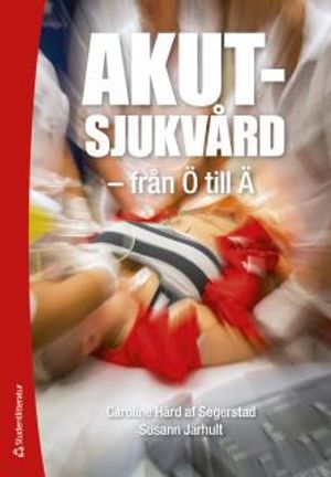 Akutsjukvård från Ö till Ä | 1:a upplagan