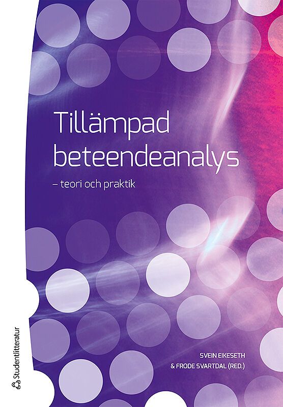 Tillämpad beteendeanalys : teori och praktik | 2:a upplagan