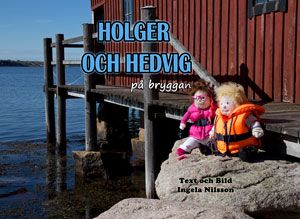 Holger och Hedvig på bryggan | 1:a upplagan