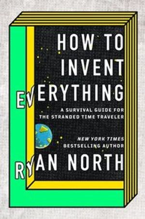 How to Invent Everything