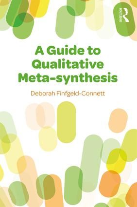 A Guide to Qualitative Meta-synthesis | 1:a upplagan