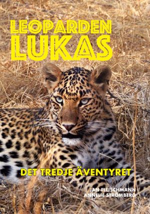 Leoparden Lukas - det tredje äventyret | 1:a upplagan