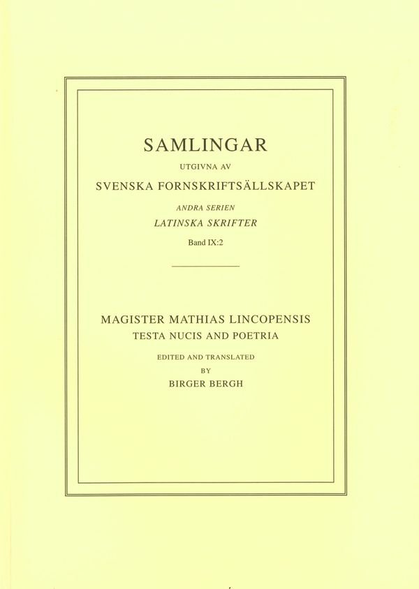 Magister Mathias Lincopensis : Testa nucis and Poetria | 0:e upplagan