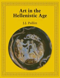 Art in the Hellenistic Age | 0:e upplagan