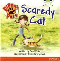 Bug Club Yellow B Pippa's Pets: Scaredy Cat 6-pack | 0:e upplagan