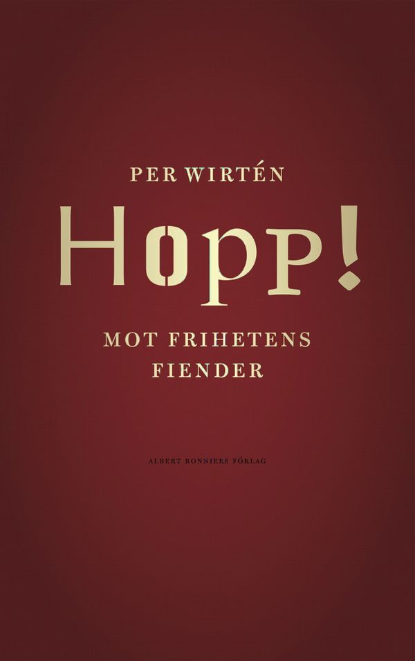 Hopp! : Mot frihetens fiender | 0:e upplagan
