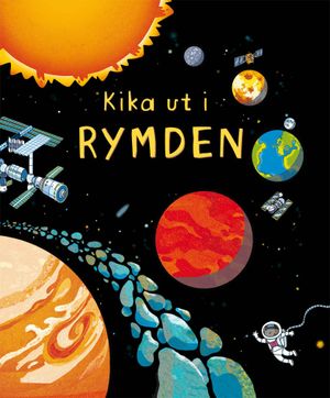 Kika ut i rymden | 1:a upplagan