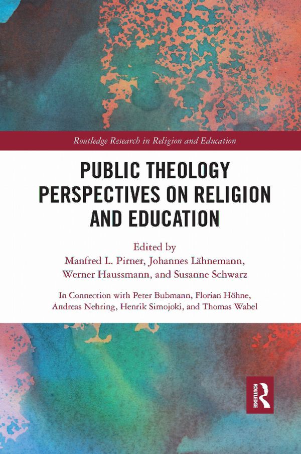 Public Theology Perspectives on Religion and Education | 1:a upplagan