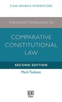 Advanced Introduction to Comparative Constitutional Law