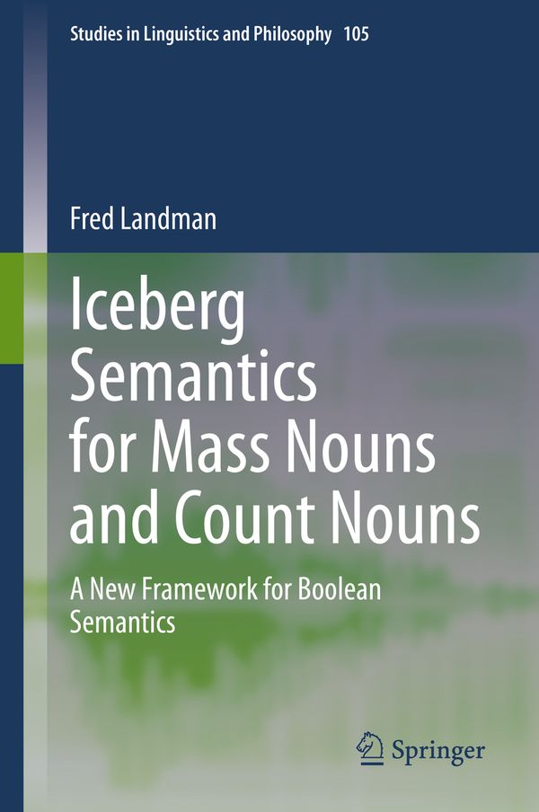 Iceberg Semantics for Mass Nouns and Count Nouns | 1:a upplagan