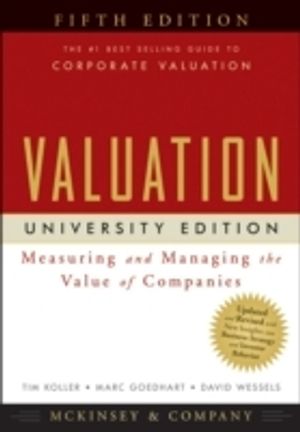 Valuation: Measuring and Managing the Value of Companies | 5:e upplagan