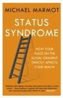 Status Syndrome - Michael Marmot