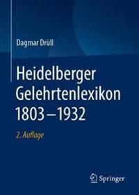 Heidelberger Gelehrtenlexikon 1803–1932 | 2:a upplagan