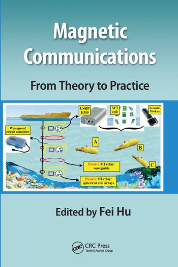 Magnetic Communications: From Theory to Practice | 1:a upplagan