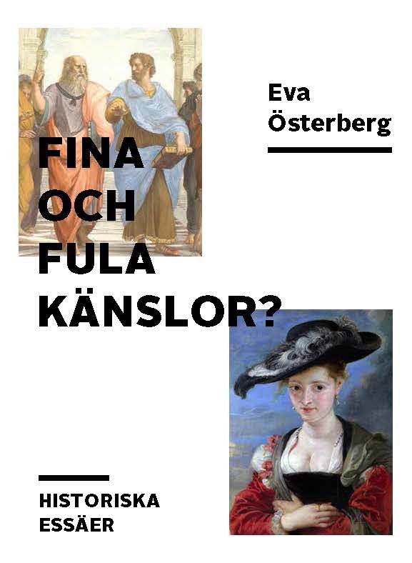 Fina och fula känslor? Historiska essäer | 0:e upplagan