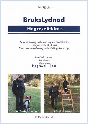 BruksLydnad Högre elit klass | 1:a upplagan