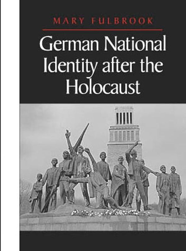 German National Identity After the Holocaust | 0:e upplagan