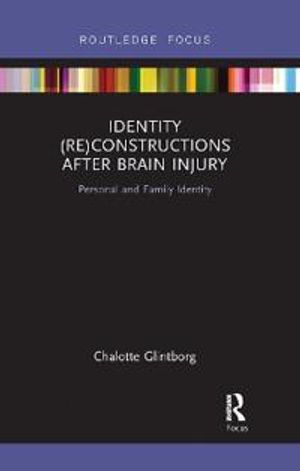 Identity (Re)constructions After Brain Injury | 1:a upplagan