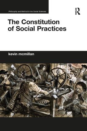 The Constitution of Social Practices | 1:a upplagan