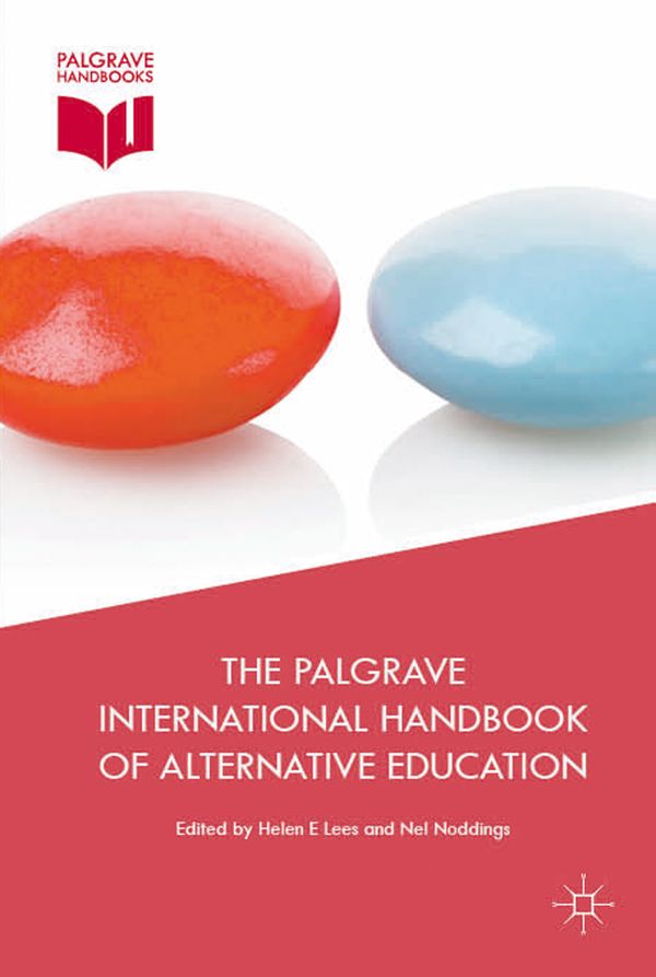 The Palgrave International Handbook of Alternative Education | 1:a upplagan