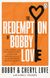 Redemption of Bobby Love - The Humans of New York Instagram Sensation