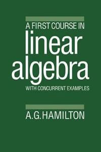 A First Course in Linear Algebra | 1:a upplagan