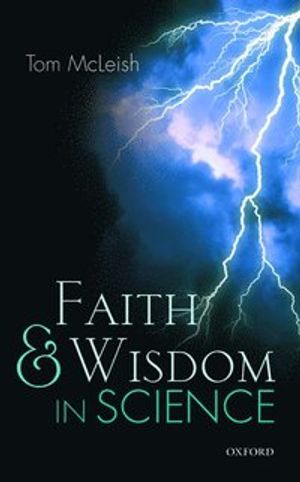 Faith and Wisdom in Science