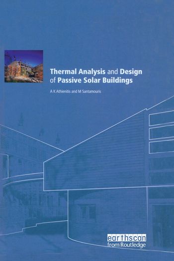 Thermal Analysis and Design of Passive Solar Buildings | 1:a upplagan