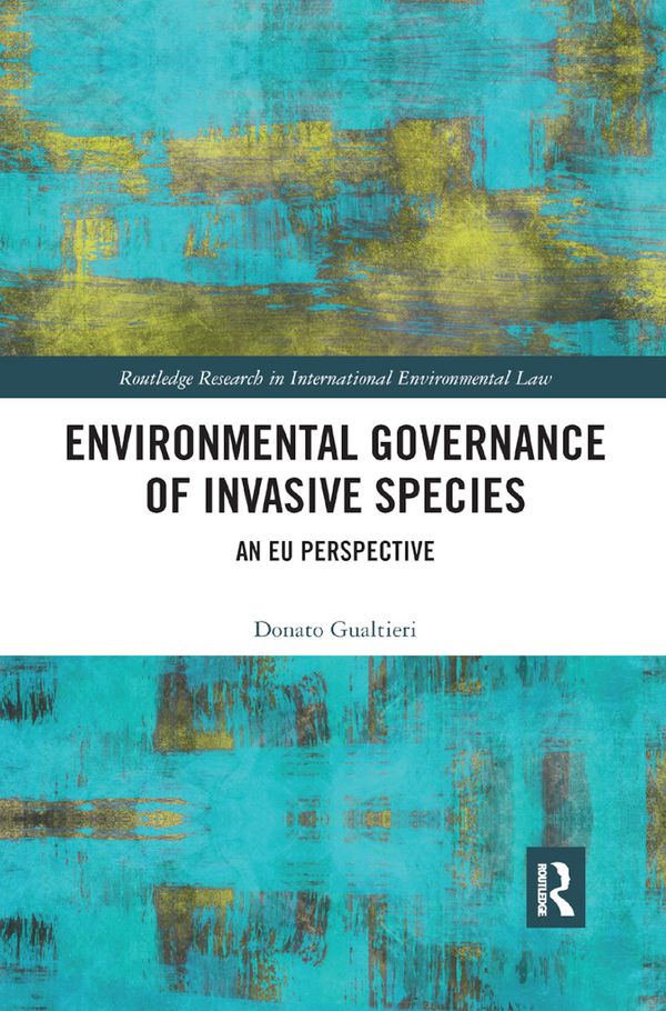 Environmental Governance of Invasive Species | 1:a upplagan