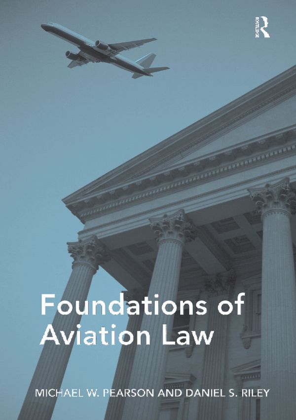 Foundations of Aviation Law | 1:a upplagan