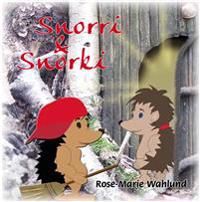 Snorri och Snorki | 1:a upplagan