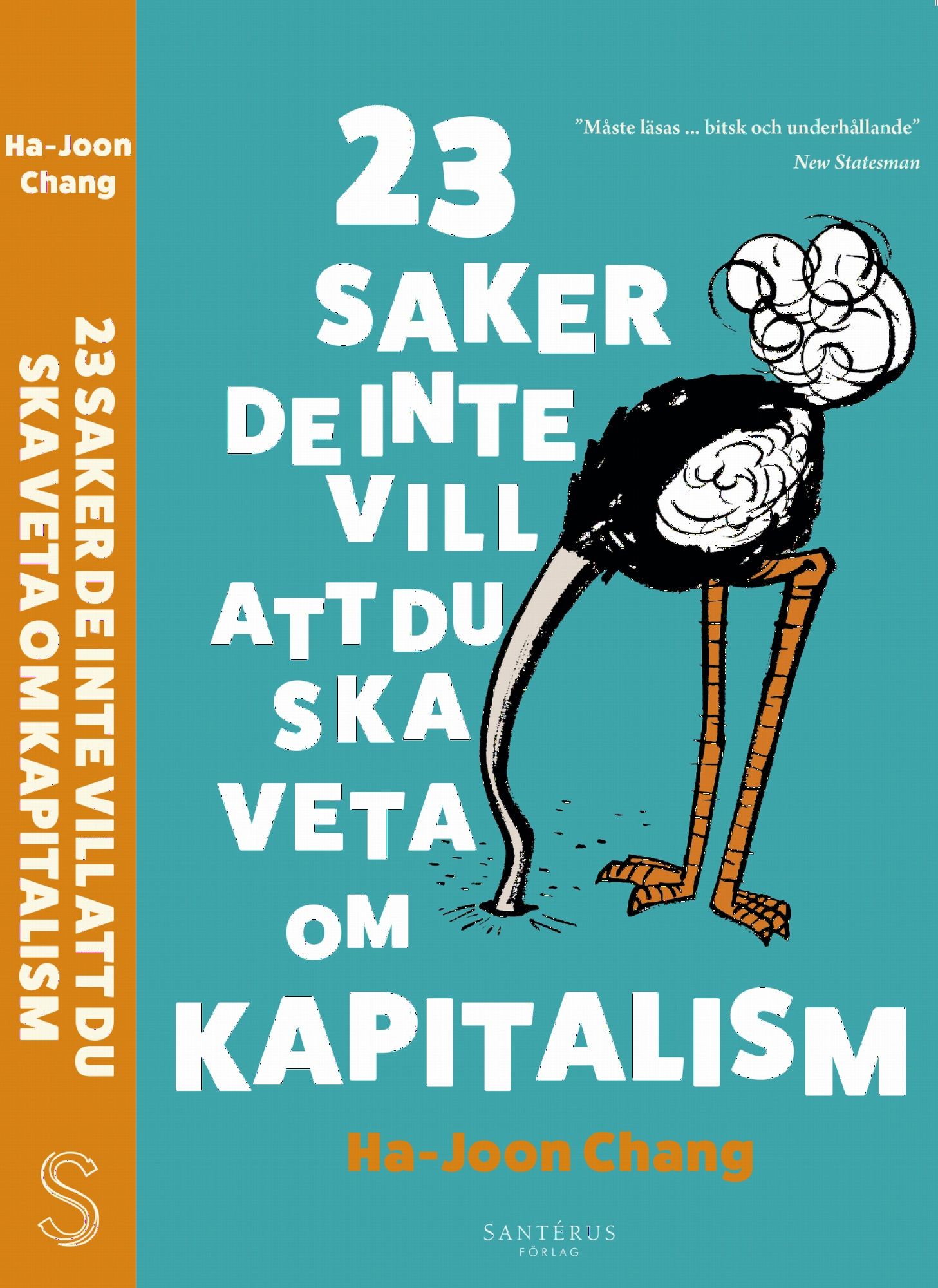 23 saker de inte vill att du ska veta om kapitalism - Ha-Joon Chang - Upplaga 2