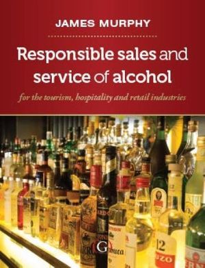 Responsible Sales, Service and Marketing of Alcohol