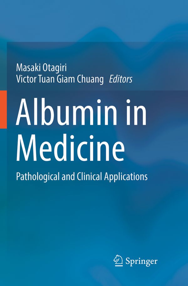 Albumin in Medicine | 1:a upplagan