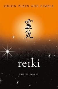 Reiki, orion plain and simple