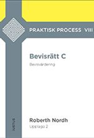 Bevisrätt C: bevisvärdering |  2:e upplagan