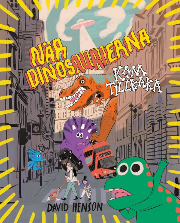 När dinosaurierna kom tillbaka | 0:e upplagan
