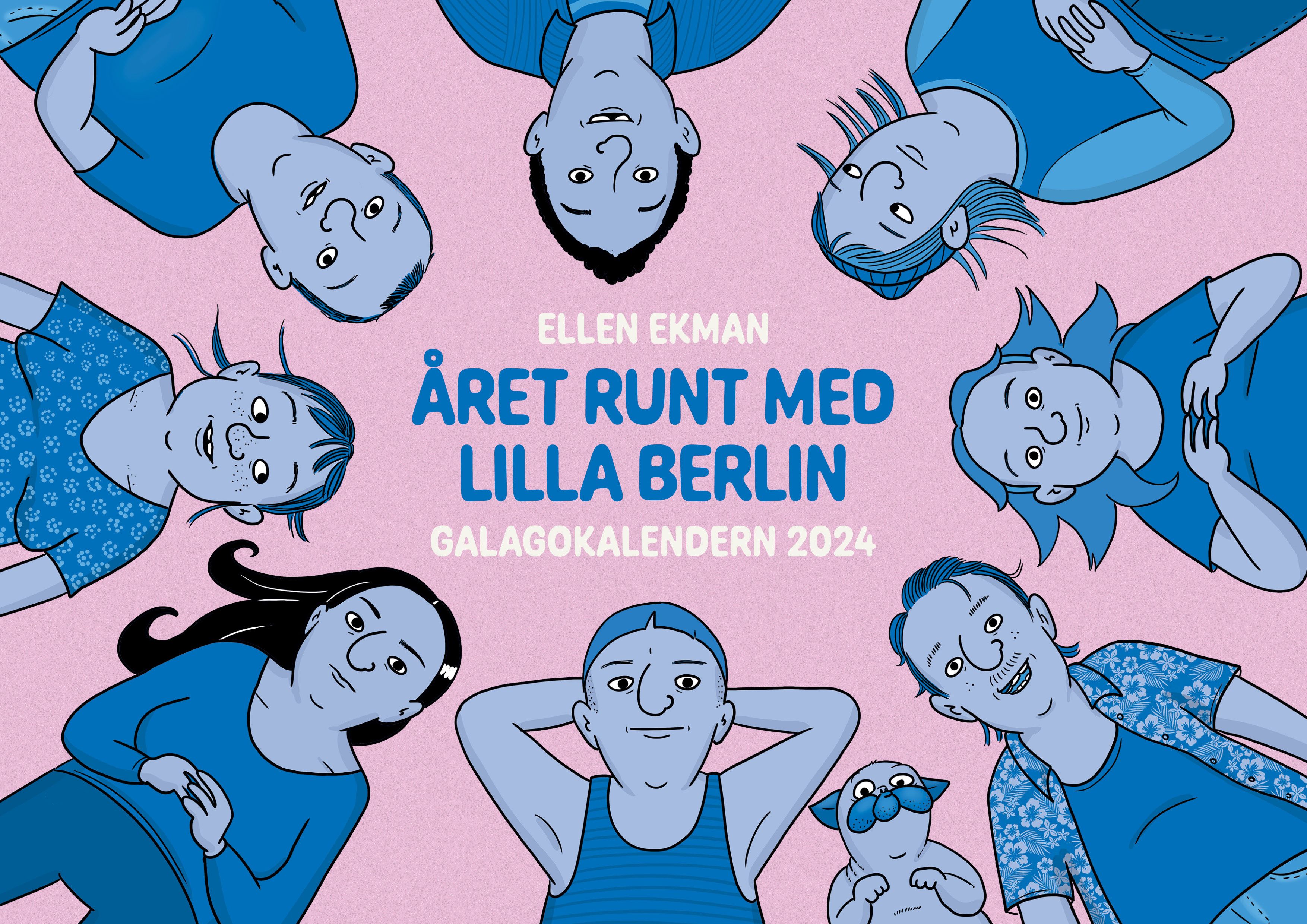 Galagokalendern 2024 - Året runt med Lilla Berlin - Ellen Ekman