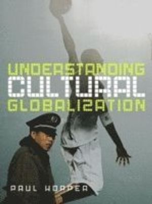 Understanding Cultural Globalization | 1:a upplagan