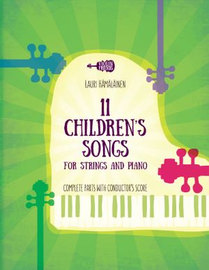 11 Children's Songs for Strings and Piano | 1:a upplagan