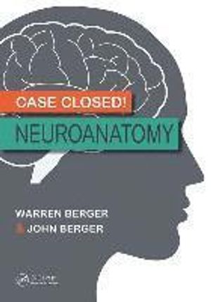 Case Closed! Neuroanatomy | 1:a upplagan